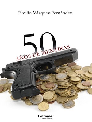 cover image of 50 años de mentiras